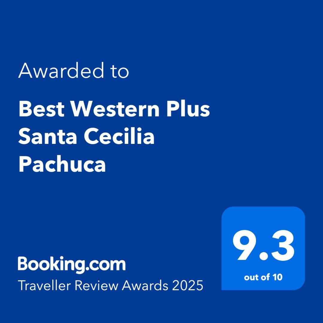 Best Western Plus Santa Cecilia Pachuca Екстериор снимка